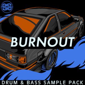 Burnout - Drum & Bass Sample Pack