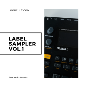 Loop Cult Label Sampler Vol.1 – Bass Music Sample Pack