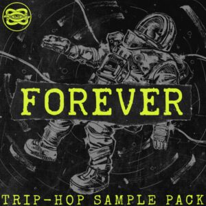 Forever – Trip Hop Sample Pack